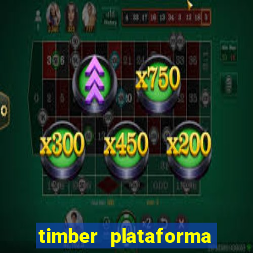 timber plataforma de jogos